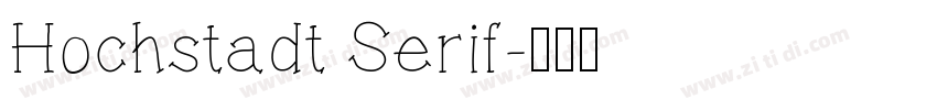 Hochstadt Serif字体转换